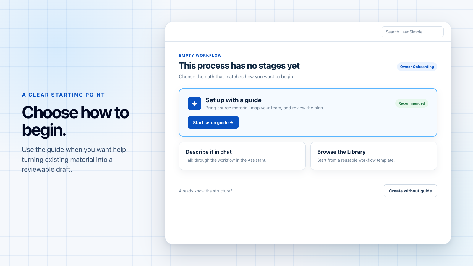 LeadSimple offering guided setup as the recommended way to begin an empty workflow